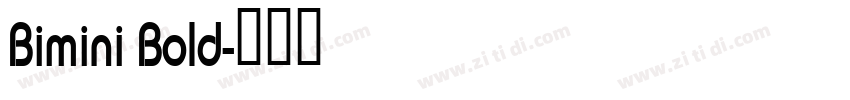 Bimini Bold字体转换